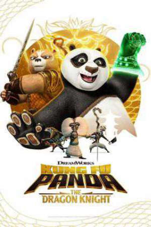 Xem phim Kung Fu Panda Hiệp sĩ rồng ( 2)  - Kung Fu Panda The Dragon Knight (Season 2) (2022)