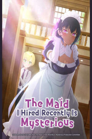 Tập 9 Cô Hầu Gái Tôi Mới Thuê Gần Đây Thật Đáng Ngờ - The Maid I Hired Recently Is Mysterious (2021)-The Maid I Hired Recently Is Mysterious