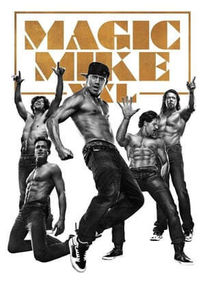 Xem phim Vũ Điệu Trai Nhảy 2  - Magic Mike XXL (2015)