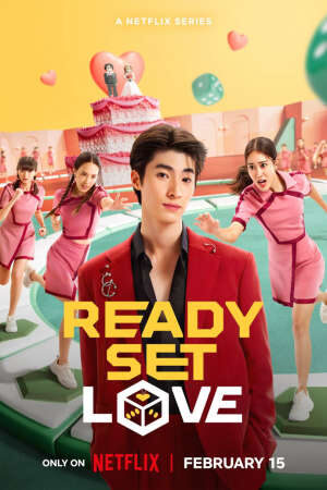 Xem phim Nghỉ Nghiêm Yêu  - Ready Set Love (2024)