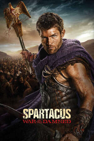 Tập 2 Spartacus Máu và cát ( 3) - Spartacus (Season 3) (2013)-Spartacus (Season 3)