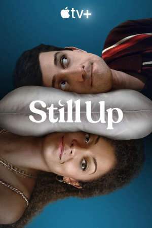 Tập 3 Những Đêm Không Ngủ 1 - Still Up Season 1 (2023)-Still Up Season 1