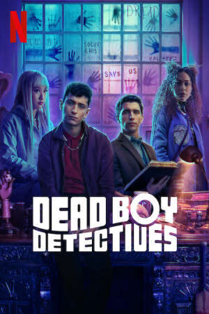 Tập 3 Thám Tử Ma ( 1) - Dead Boy Detectives (season 1) (2024)-Dead Boy Detectives (season 1)