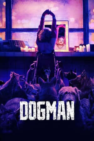 Xem phim Người Bạn Của Chó  - Dogman (2023)