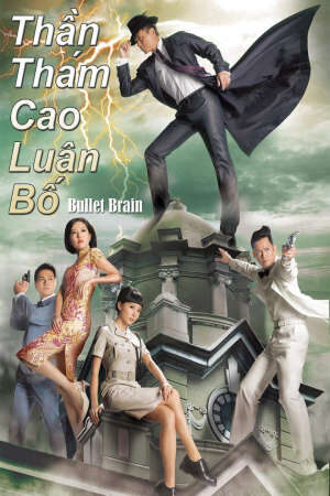 Tập 1 Thần Thám Cao Luân Bố - Bullet Brain (2013)-Bullet Brain