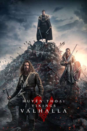 Tập 6 Huyền Thoại Vikings Valhalla ( 1) - Vikings Valhalla (Season 1) (2022)-Vikings Valhalla (Season 1)