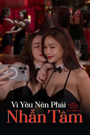 Tập 2 Vì Yêu Nên Phải Nhẫn Tâm - Club Friday Season 16 Love Bully (2024)-Club Friday Season 16 Love Bully