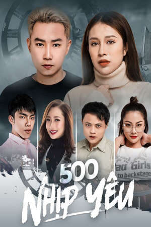 Tập 12 500 Nhịp Yêu - The Beat Of Love (2019)-The Beat Of Love