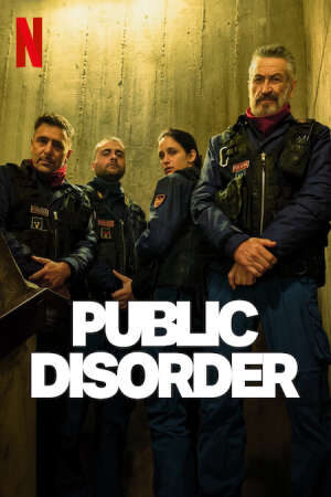 Xem phim Bạo Loạn Công Cộng ( 1)  - Public Disorder (Season 1) (2025)