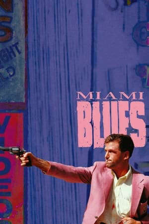 Xem phim Miami Blues  - Miami Blues (1990)